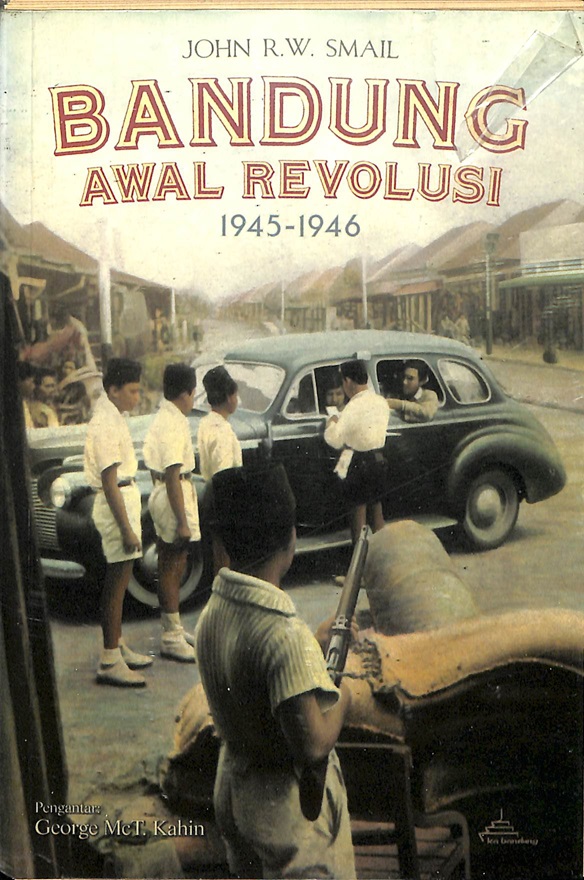 Bandung Awal Revolusi 1945-1946